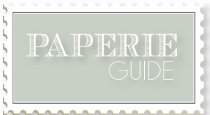 Paperie Guide Paperie Guide